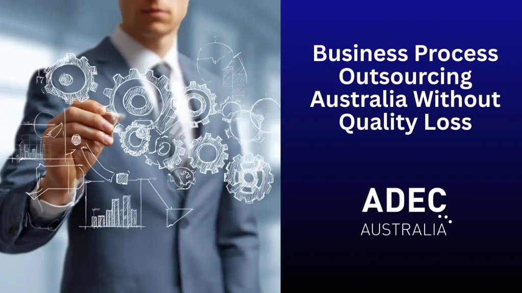 business process outsourcing Australia, BPO Australia, outsourcing services Australia, offshore outsourcing Australia, Australian outsourcing providers, enterprise outsourcing Australia, offshore teams Australia, business outsourcing solutions Australia, back office outsourcing Australia, accounting outsourcing Australia, finance outsourcing Australia, marketing outsourcing Australia, IT outsourcing Australia, customer support outsourcing Australia, admin outsourcing Australia, offshore staffing Australia, managed offshore teams, hybrid workforce model Australia, scalable workforce solutions, cost reduction strategies for businesses, operational efficiency Australia, reducing operational costs, improving business margins, process optimisation services, workforce optimisation Australia, business operations outsourcing, offshore business services, outsourcing compliance Australia, Australian governed outsourcing, secure offshore outsourcing, enterprise workforce solutions, outsourcing for mid market businesses, outsourcing for enterprise Australia, offshore business process services, business continuity outsourcing, performance driven outsourcing, structured outsourcing programs, operational scalability solutions